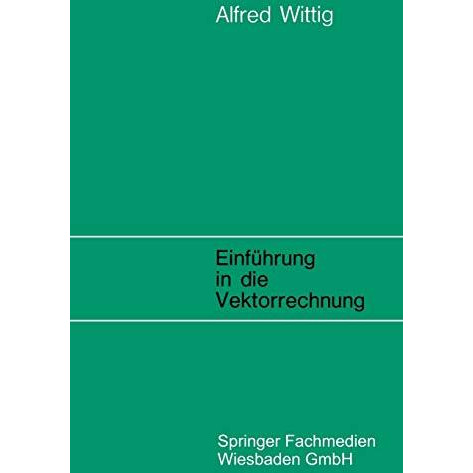 Einf?hrung in die Vektorrechnung [Paperback]