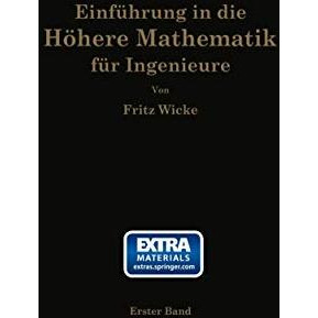 Einf?hrung in die h?here Mathematik: unter besonderer Ber?cksichtigung der Bed?r [Paperback]