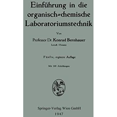 Einf?hrung in die organisch-chemische Laboratoriumstechnik [Paperback]