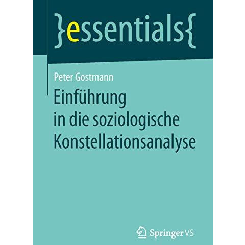 Einf?hrung in die soziologische Konstellationsanalyse [Paperback]