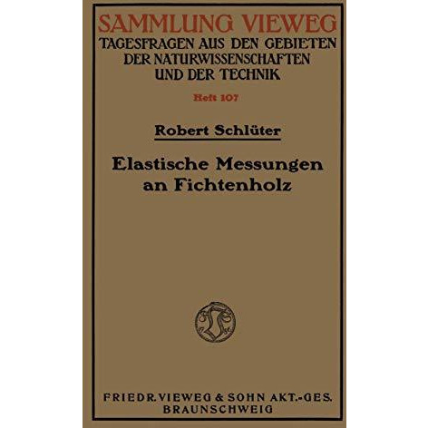 Elastische Messungen an Fichtenholz [Paperback]