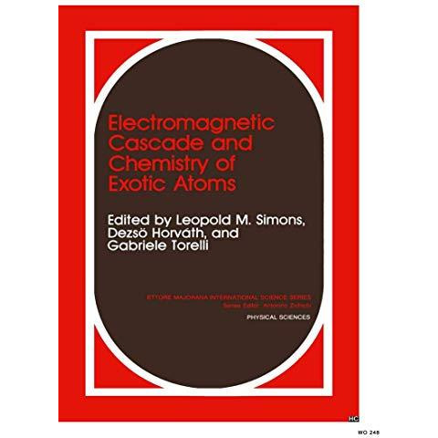 Electromagnetic Cascade and Chemistry of Exotic Atoms [Paperback]