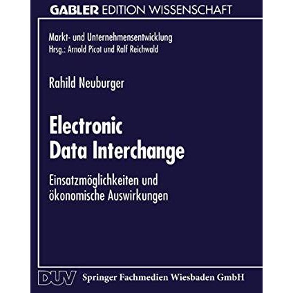 Electronic Data Interchange: Einsatzm?glichkeiten und ?konomische Auswirkungen [Paperback]