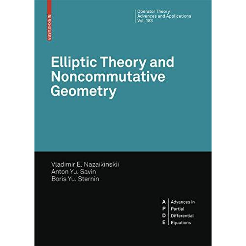 Elliptic Theory and Noncommutative Geometry: Nonlocal Elliptic Operators [Hardcover]