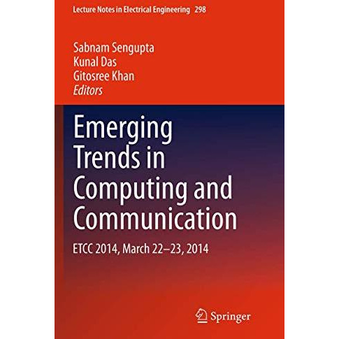 Emerging Trends in Computing and Communication: ETCC 2014, March 22-23, 2014 [Paperback]