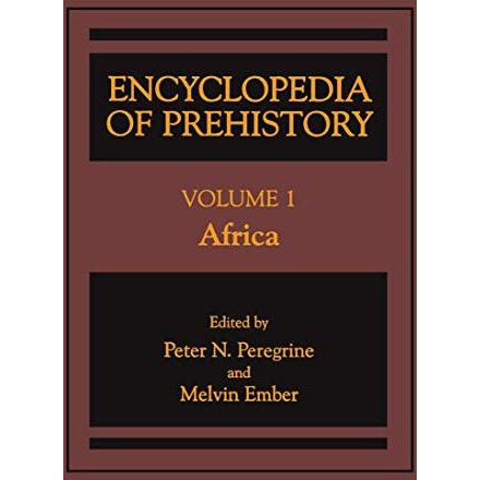 Encyclopedia of Prehistory: Volume 1: Africa [Hardcover]