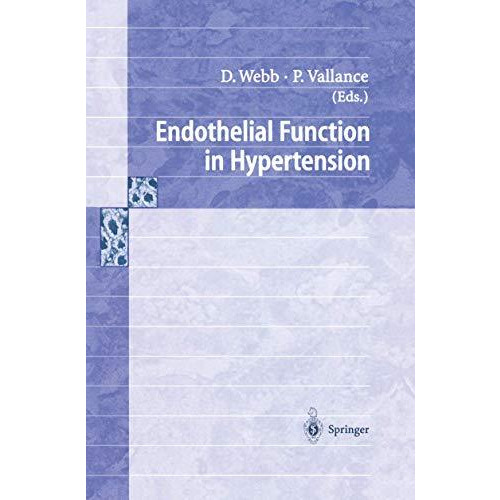 Endothelial Function in Hypertension [Paperback]