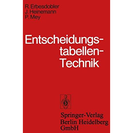 Entscheidungstabellen-Technik: Grundlagen und Anwendung von Entscheidungstabelle [Paperback]