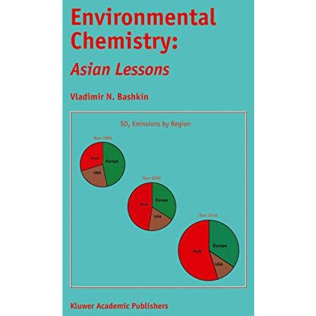 Environmental Chemistry: Asian Lessons [Paperback]