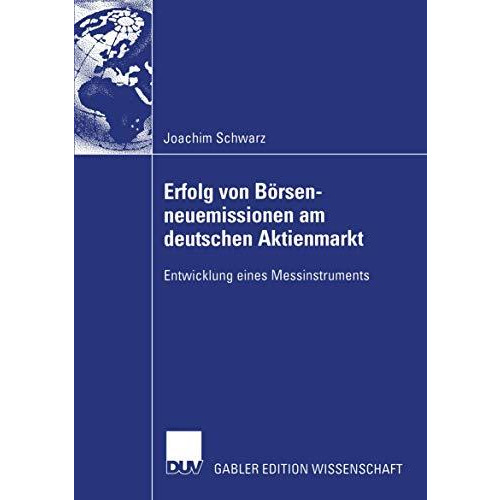 Erfolg von B?rsenneuemissionen am deutschen Aktienmarkt: Entwicklung eines Messi [Paperback]