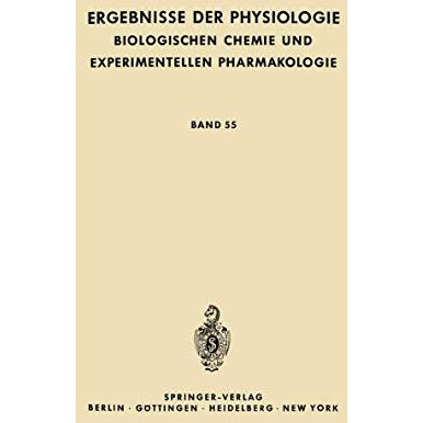 Ergebnisse der Physiologie, Biologischen Chemie und Experimentellen Pharmakologi [Paperback]