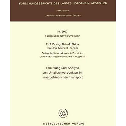 Ermittlung und Analyse von Unfallschwerpunkten im innerbetrieblichen Transport [Paperback]