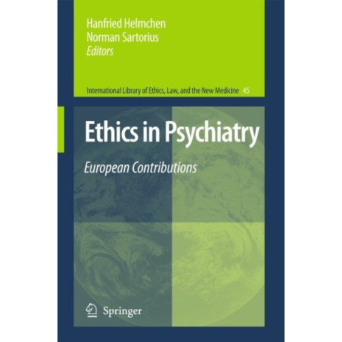 Ethics in Psychiatry: European Contributions [Paperback]