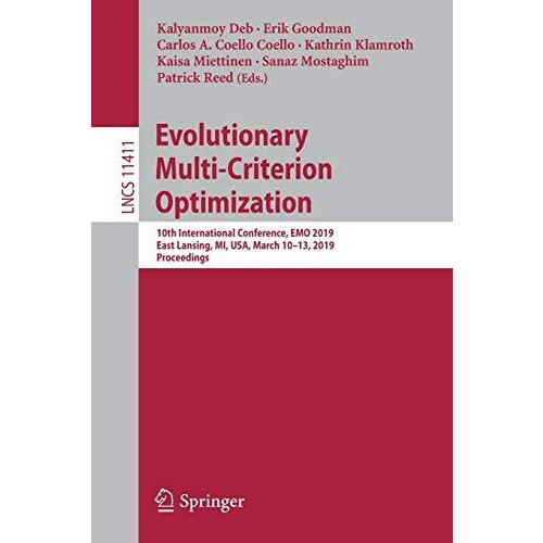 Evolutionary Multi-Criterion Optimization: 10th International Conference, EMO 20 [Paperback]