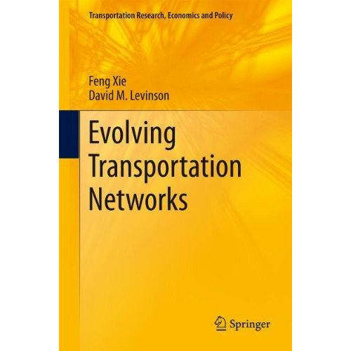 Evolving Transportation Networks [Hardcover]