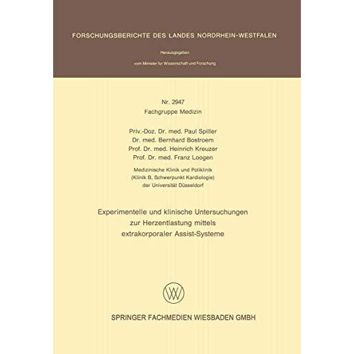 Experimentelle und klinische Untersuchungen zur Herzentlastung mittels extrakorp [Paperback]