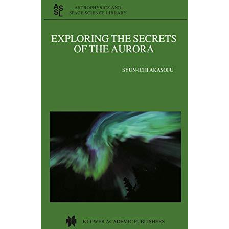 Exploring the Secrets of the Aurora [Paperback]