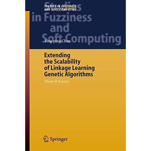 Extending the Scalability of Linkage Learning Genetic Algorithms: Theory & P [Paperback]