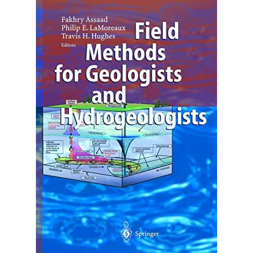 Field Methods for Geologists and Hydrogeologists [Hardcover]