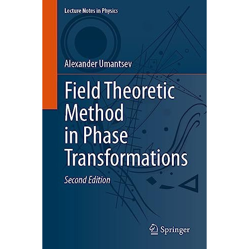 Field Theoretic Method in Phase Transformations [Paperback]