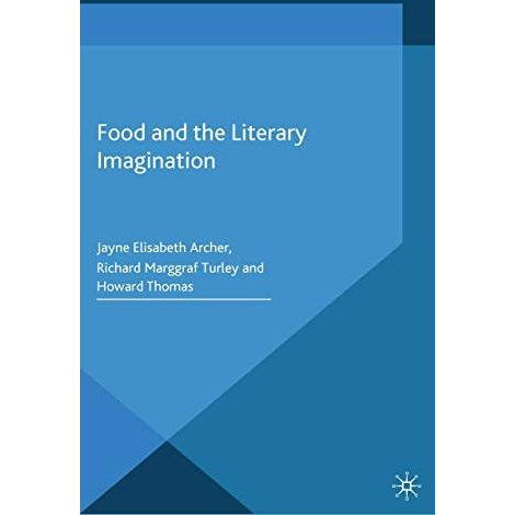 Food and the Literary Imagination [Paperback]