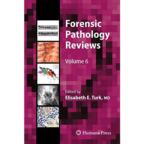 Forensic Pathology Reviews [Paperback]