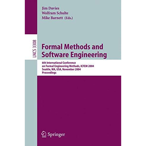 Formal Methods and Software Engineering: 6th International Conference on Formal  [Paperback]