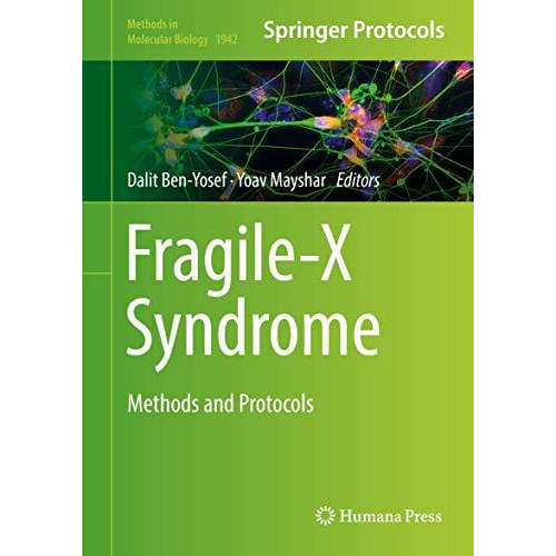 Fragile-X Syndrome: Methods and Protocols [Hardcover]