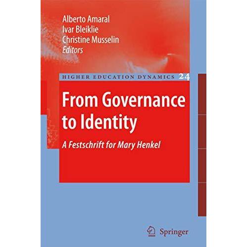 From Governance to Identity: A Festschrift for Mary Henkel [Paperback]