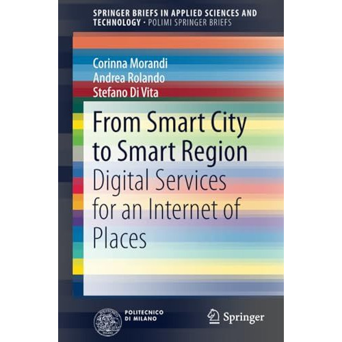 From Smart City to Smart Region: Digital Services for an Internet of Places [Paperback]