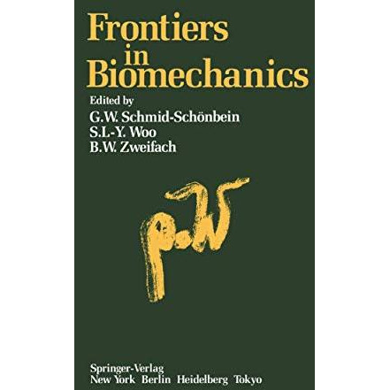 Frontiers in Biomechanics [Paperback]