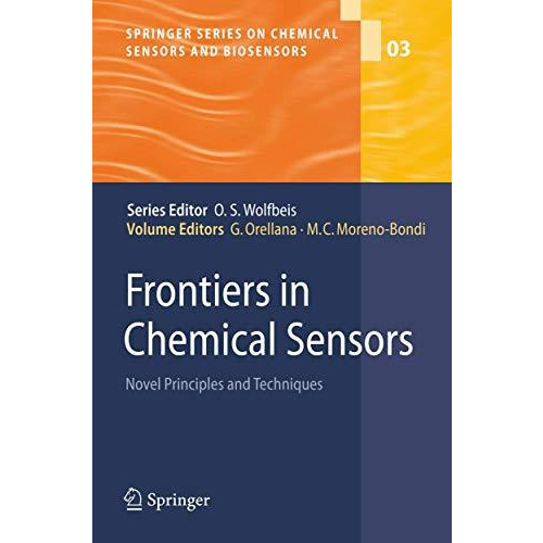 Frontiers in Chemical Sensors: Novel Principles and Techniques [Paperback]