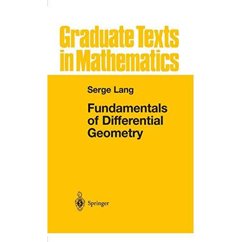 Fundamentals of Differential Geometry [Paperback]