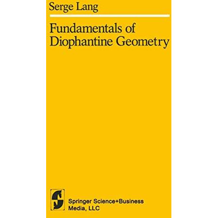 Fundamentals of Diophantine Geometry [Paperback]