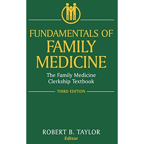 Fundamentals of Family Medicine: The Family Medicine Clerkship Textbook [Paperback]