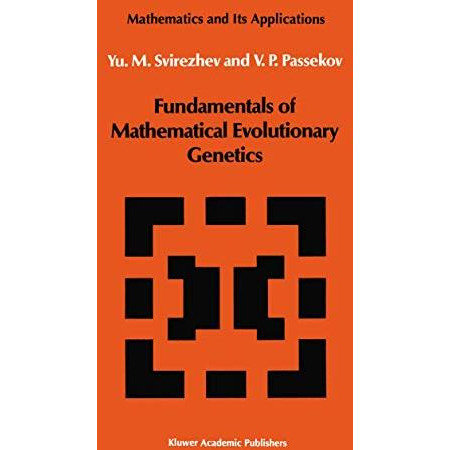 Fundamentals of Mathematical Evolutionary Genetics [Hardcover]