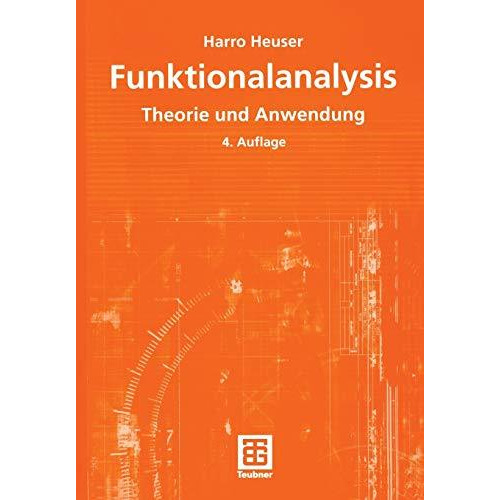 Funktionalanalysis: Theorie und Anwendung [Paperback]