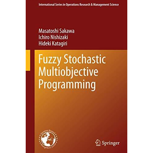 Fuzzy Stochastic Multiobjective Programming [Hardcover]