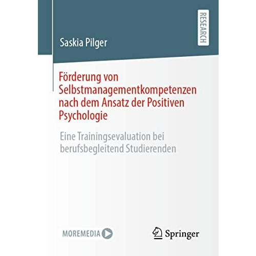 F?rderung von Selbstmanagementkompetenzen nach dem Ansatz der Positiven Psycholo [Paperback]