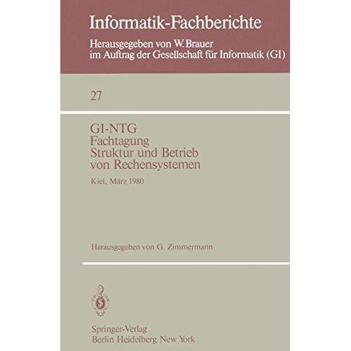 GI-NTG Fachtagung Struktur und Betrieb von Rechensystemen: Kiel, 19.21. M?rz 19 [Paperback]