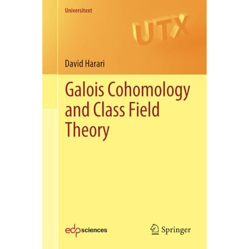 Galois Cohomology and Class Field Theory [Paperback]