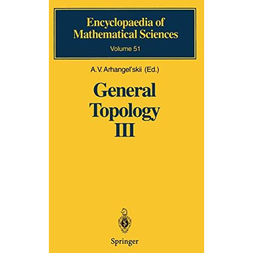 General Topology III: Paracompactness, Function Spaces, Descriptive Theory [Hardcover]