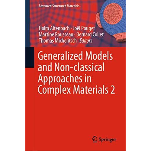 Generalized Models and Non-classical Approaches in Complex Materials 2 [Hardcover]