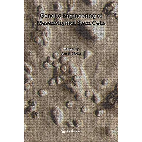 Genetic Engineering of Mesenchymal Stem Cells [Hardcover]