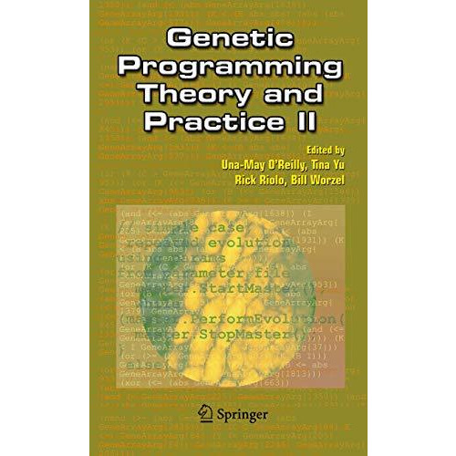 Genetic Programming Theory and Practice II [Hardcover]