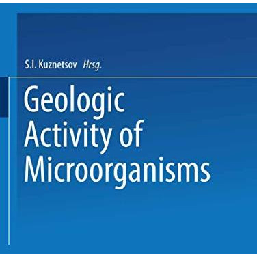 Geologic Activity of Microorganisms [Paperback]