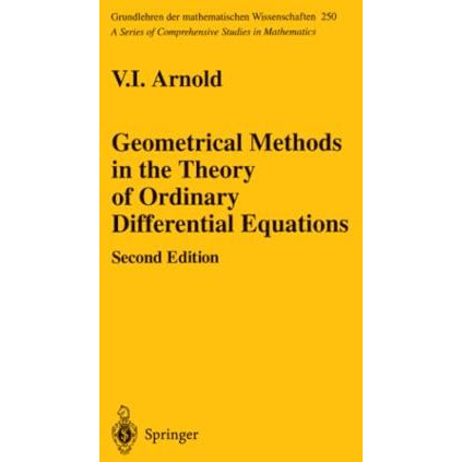 Geometrical Methods in the Theory of Ordinary Differential Equations [Paperback]