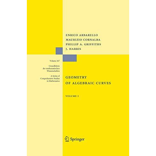 Geometry of Algebraic Curves: Volume I [Paperback]