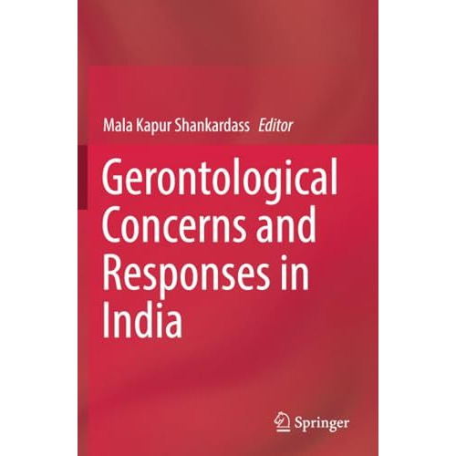 Gerontological Concerns and Responses in India [Paperback]