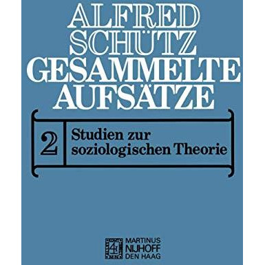 Gesammelte Aufs?tze: II Studien zur soziologischen Theorie [Paperback]